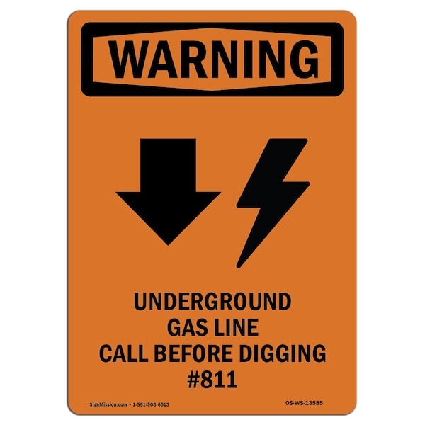 Safety Sign, OSHA WARNING, 14" Height, Aluminum, Underground Gas Line, Portrait, 1014-V-13585